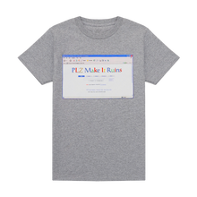 Load image into Gallery viewer, PLZ Make It Ruins Search T-shirt
