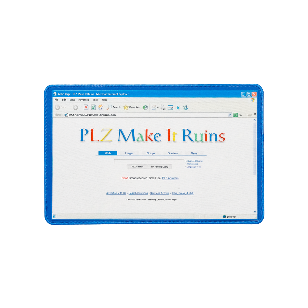 PLZ Make It Ruins Google Mousemat